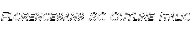 Florencesans SC Outline Italic font preview