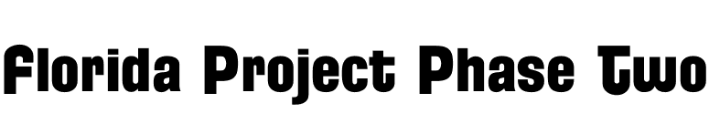 Florida Project Phase Two font preview