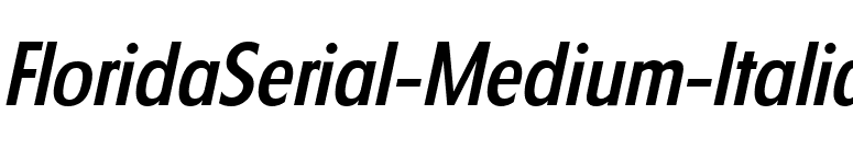 FloridaSerial-Medium-Italic font preview