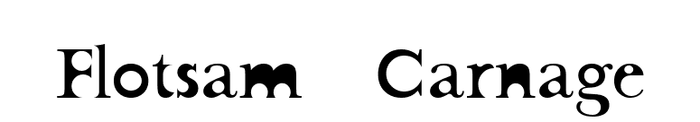 Flotsam Carnage font preview