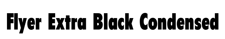 Flyer Extra Black Condensed font preview