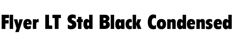 Flyer LT Std Black Condensed font preview