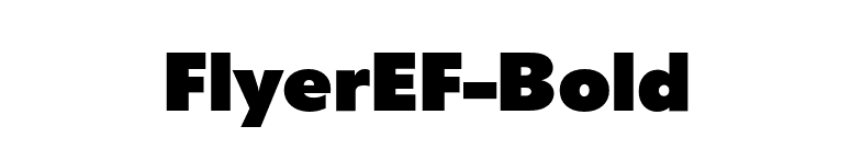 FlyerEF-Bold font preview