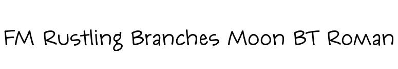 FM Rustling Branches Moon BT Roman font preview