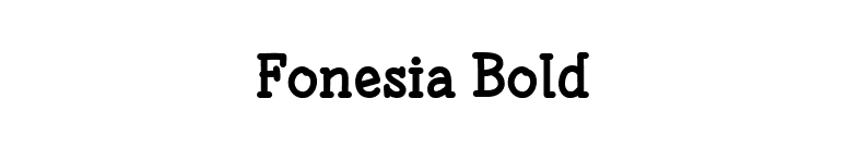 Fonesia Bold font preview