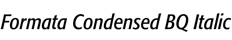 Formata Condensed BQ Italic font preview