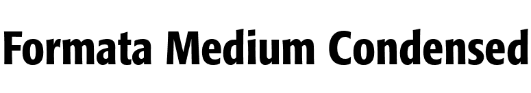Formata Medium Condensed font preview
