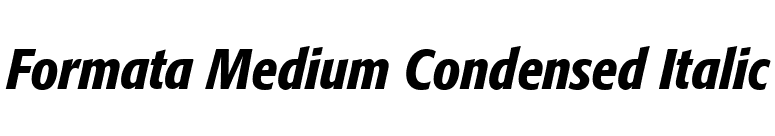 Formata Medium Condensed Italic font preview