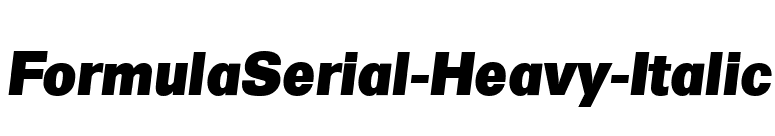 FormulaSerial-Heavy-Italic font preview