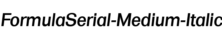 FormulaSerial-Medium-Italic font preview