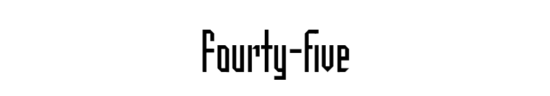Fourty-five font preview