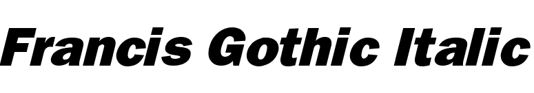 Francis Gothic Italic font preview