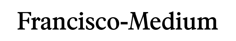 Francisco-Medium font preview