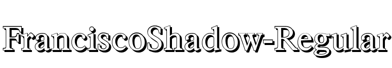 FranciscoShadow-Regular font preview