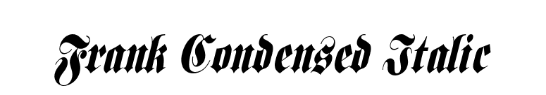 Frank Condensed Italic font preview