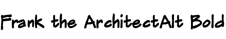 Frank the ArchitectAlt Bold font preview