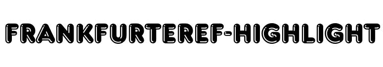 FrankfurterEF-Highlight font preview