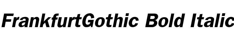 FrankfurtGothic Bold Italic font preview