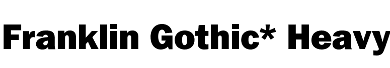 Franklin Gothic* Heavy font preview