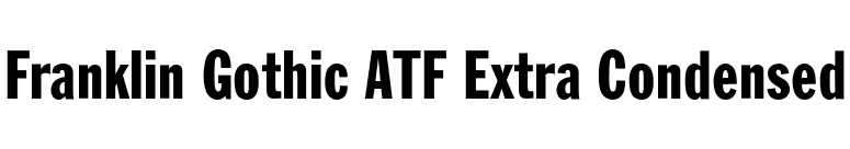 Franklin Gothic ATF Extra Condensed font preview