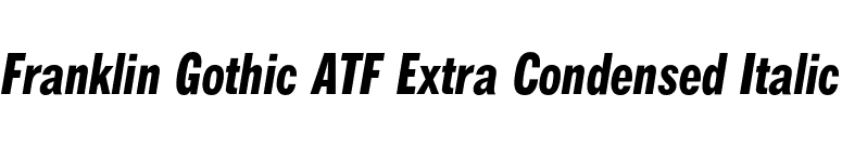 Franklin Gothic ATF Extra Condensed Italic font preview