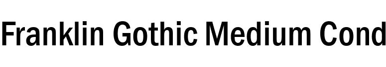 Franklin Gothic Medium Cond font preview