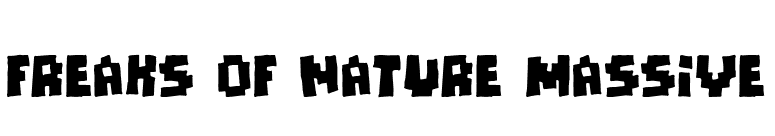 Freaks of Nature massive font preview