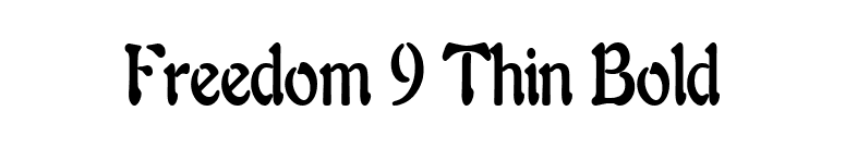 Freedom 9 Thin Bold font preview
