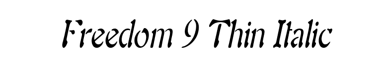 Freedom 9 Thin Italic font preview