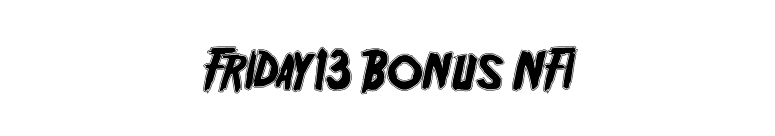 Friday13 Bonus NFI font preview