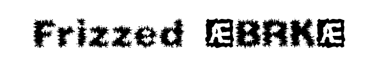 Frizzed (BRK) font preview