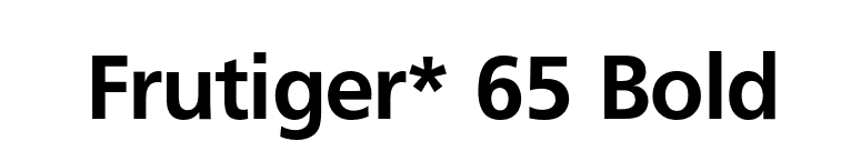 Frutiger* 65 Bold font preview