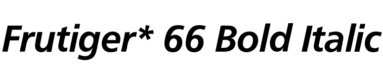 Frutiger* 66 Bold Italic font preview