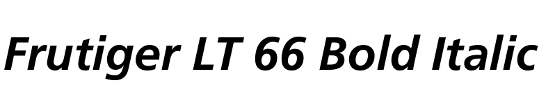 Frutiger LT 66 Bold Italic font preview