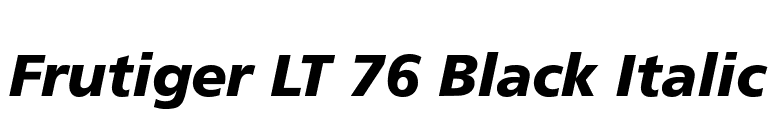 Frutiger LT 76 Black Italic font preview