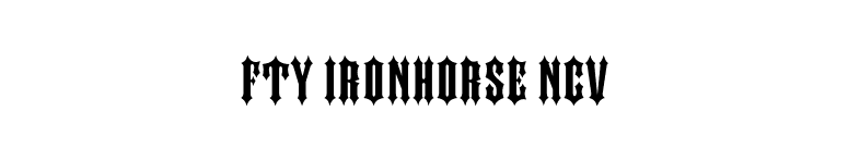 FTY IRONHORSE NCV font preview