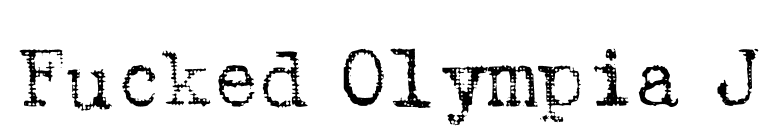 Fucked Olympia J font preview