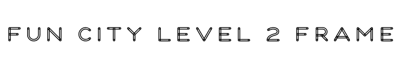 Fun City Level 2 Frame font preview