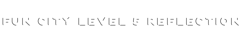 Fun City Level 5 Reflection font preview