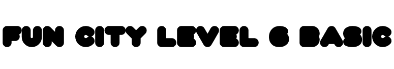 Fun City Level 6 Basic font preview