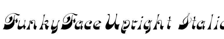 FunkyFaceUpright Italic font preview