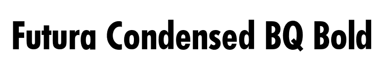 Futura Condensed BQ Bold font preview