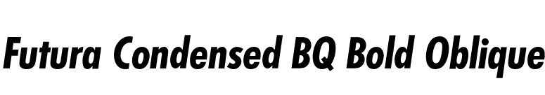 Futura Condensed BQ Bold Oblique font preview