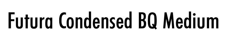 Futura Condensed BQ Medium font preview