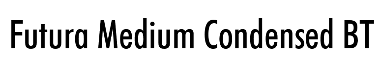 Futura Medium Condensed BT font preview