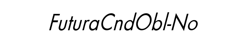 FuturaCndObl-No font preview