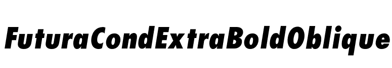 FuturaCondExtraBoldOblique font preview