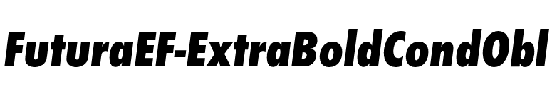 FuturaEF-ExtraBoldCondObl font preview