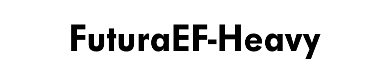 FuturaEF-Heavy font preview