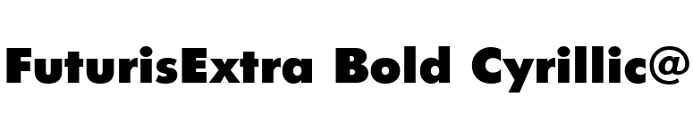 FuturisExtra Bold Cyrillic@ font preview